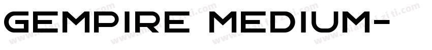 Gempire Medium字体转换